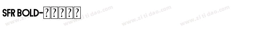SFR Bold字体转换